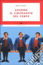 Leggere il linguaggio del corpo libro