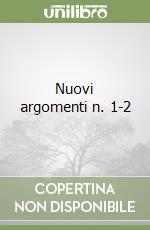 Nuovi argomenti n. 1-2 libro