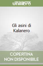 Gli asini di Kalanero libro