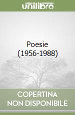 Poesie (1956-1988) libro