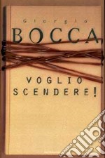 Voglio scendere! libro