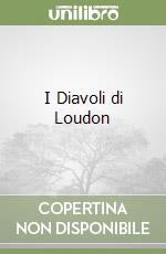 I Diavoli di Loudon libro