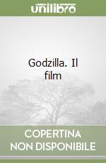 Godzilla. Il film libro