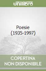 Poesie (1935-1997) libro