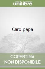 Caro papa libro