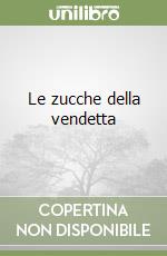 Le zucche della vendetta libro