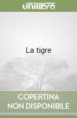 La tigre libro