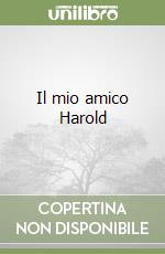 Il mio amico Harold libro