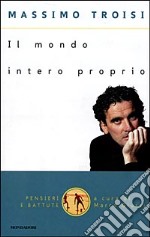 Il mondo intero proprio libro