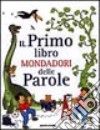 Il Primo libro Mondadori delle parole libro