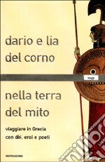 Nella terra del mito libro