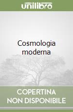 Cosmologia moderna libro