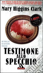 Testimone Allo Specchio libro