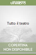 Tutto il teatro libro