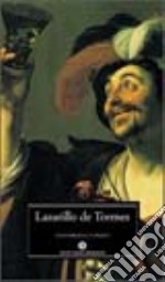 Lazarillo de Tormes. Testo spagnolo a fronte