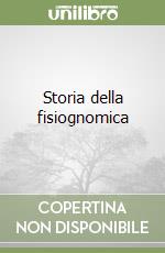 Storia della fisiognomica libro