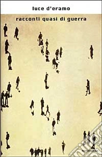 Racconti quasi di guerra libro