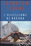 L'ossessione di Brenda libro