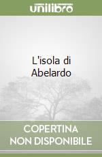 L'isola di Abelardo libro