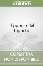 Il popolo del tappeto libro