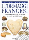 I Formaggi francesi libro