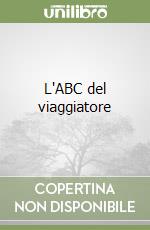 L'ABC del viaggiatore