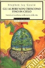 Gli alberi non crescono fino in cielo libro