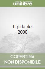 Il pirla del 2000 libro