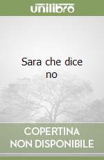 Sara che dice no libro