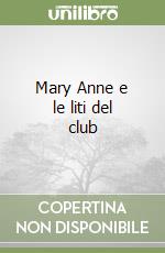 Mary Anne e le liti del club libro