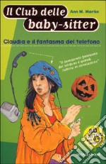 Claudia e il fantasma del telefono libro