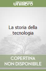 La storia della tecnologia libro