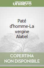 Paté d'homme-La vergine Alatiel libro