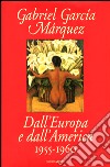 Dall'Europa e dall'America. 1955-1960 libro