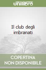 Il club degli imbranati libro