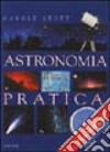 Astronomia pratica libro
