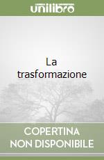 La trasformazione libro