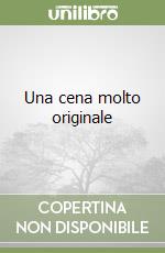 Una cena molto originale libro