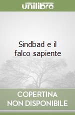 Sindbad e il falco sapiente libro