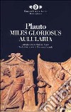 Aulularia-Miles gloriosus libro