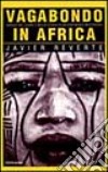 Vagabondo in Africa libro