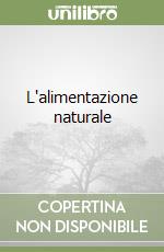 L'alimentazione naturale libro