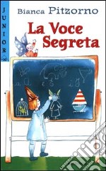 La voce segreta libro usato