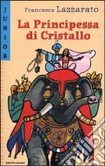 La Principessa di cristallo libro