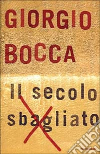Il secolo sbagliato