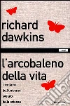 L'arcobaleno della vita libro