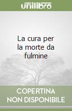 La cura per la morte da fulmine