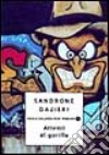 Attenti al gorilla libro di Dazieri Sandrone