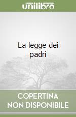 La legge dei padri libro