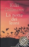 La notte dei leoni libro